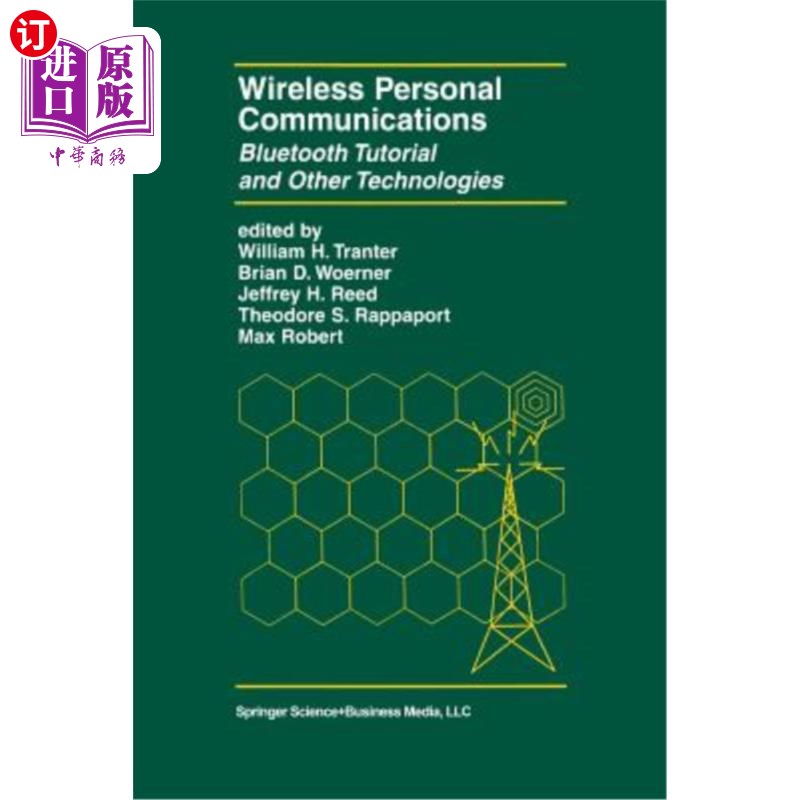 海外直订Wireless Personal Communications: Bluetooth and Other Technologies 无线个人通信:蓝牙和其他技术