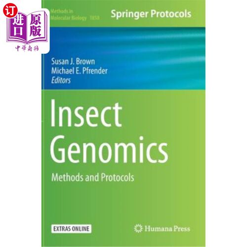 海外直订医药图书Insect Genomics: Methods and Protocols 昆虫基因组学:方法和协议