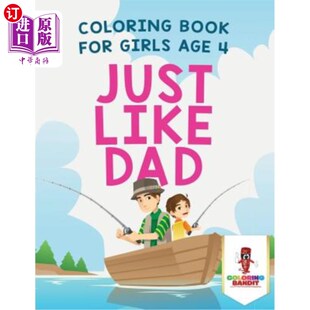 就像爸爸 填色书 Coloring Girls Age for Dad Book 4岁女孩 海外直订Just Like
