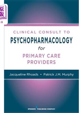 海外直订医药图书Nurses' Clinical Consult to Psychopharmacology 护士心理药理学临床咨询