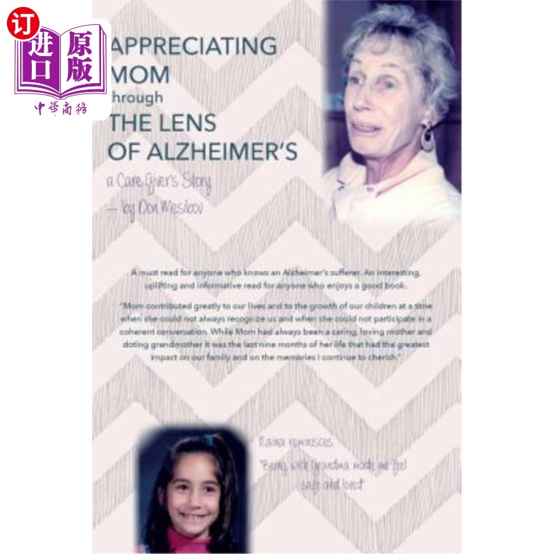 海外直订医药图书Appreciating Mom Through the Lens of Alzheimer's: A Care Giver's Story 从老年痴呆症的角度看妈妈：护