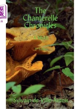 海外直订The Chanterelle Chronicles: A Myth 鸡油菌编年史:一个神话