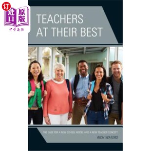 for Concep Case Best 最佳教师：一种新 Teacher New 学校模式 Model The and Their 海外直订Teachers School