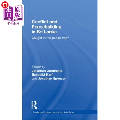 海外直订Conflict and Peacebuilding in Sri Lanka 斯里兰卡的冲突与建设和平