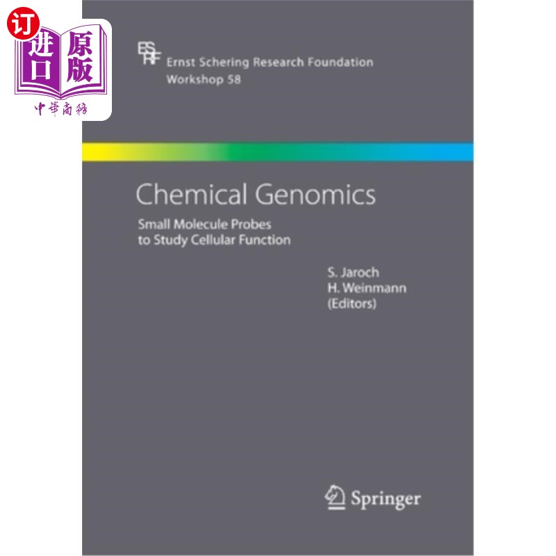 海外直订医药图书Chemical Genomics: Small Molecule Probes to Study Cellular Function 化学基因组学:研究细胞功能的小分