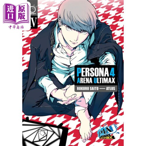女神异闻录4之竞技场 卷4 绘本小说 英文原版 Persona 4 Arena Ultimax Volume 4 Rokuro Saito【中商原版】