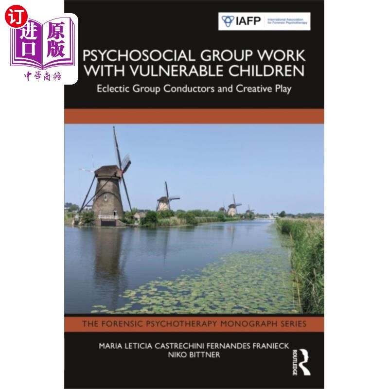 海外直订医药图书Psychosocial Group Work with Vulnerable Children 弱势儿童的社会心理团体工作