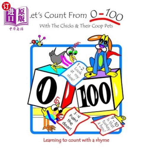 海外直订Let's Count from 0-100: With the Chicks and Their COOP Pets 让我们从0数到100：小鸡和它们的宠物