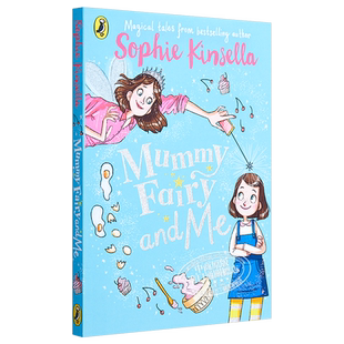 Mummy Fairy and Me 仙女奇遇记1 儿童初级章节书桥梁书故事书 平装 英文原版 小初文学 进口图书 5-8岁【中商原版】
