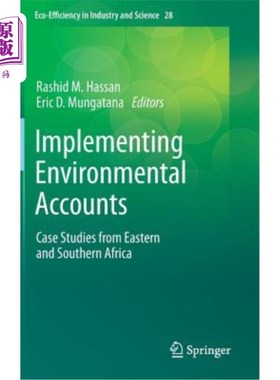 海外直订Implementing Environmental Accounts: Case Studies from Eastern and Southern Afri 实施环境核算:东部和南部非