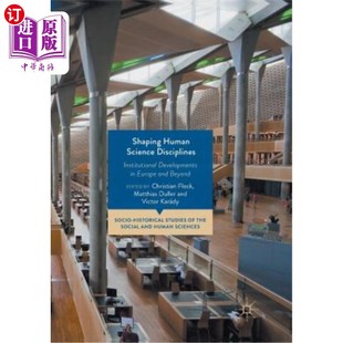 Beyo 欧洲及其 Disciplines Europe Developments Science Institutional 塑造人文科学学科 海外直订Shaping and Human