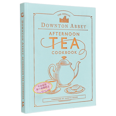 唐顿庄园官方下午茶食谱 The Official Downton Abbey Afternoon Tea Cookbook 英文原版 Gareth Neame【中商原版】