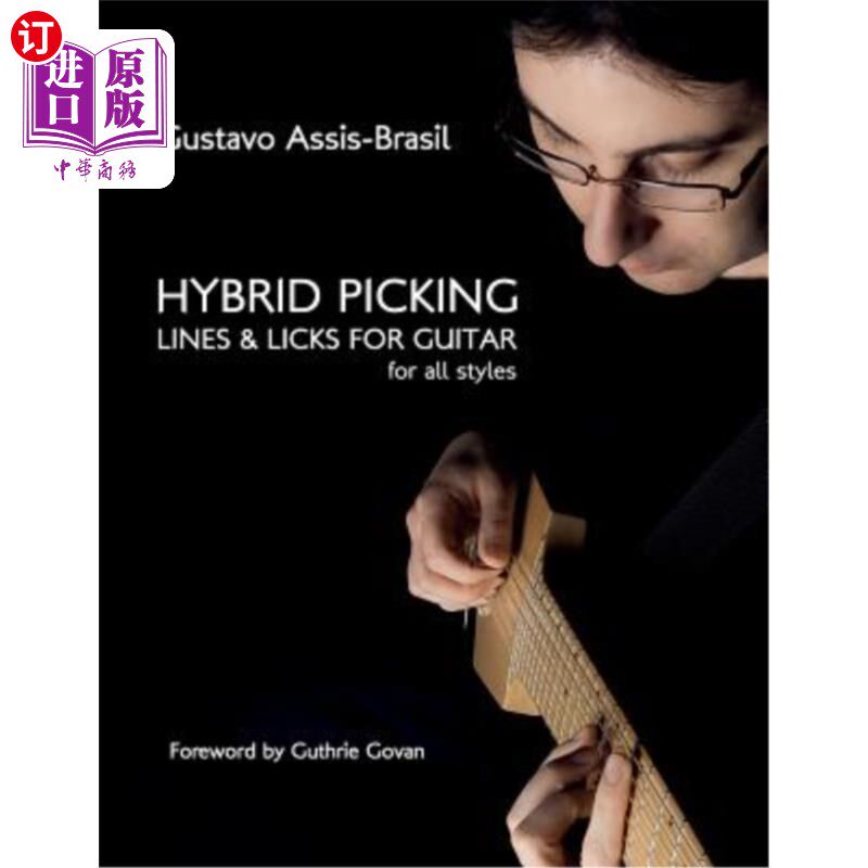 海外直订Hybrid Picking Lines and Licks for Guitar 混合挑选线和舔吉他