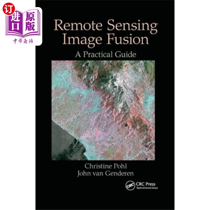 海外直订Remote Sensing Image Fusion 遥感图像融合