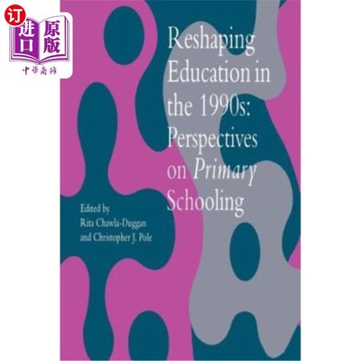 海外直订Reshaping Education in the 1990s 重塑20世纪90年代的教育