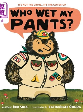 现货 Zachariah OHora：Who Wet My Pants? 谁弄湿我的裤子了 英文原版 进口图书 儿童绘本 故事图画书【中商原版】