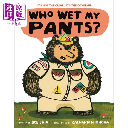 现货 Zachariah OHora：Who Wet My Pants? 谁弄湿我的裤子了 英文原版 进口图书 儿童绘本 故事图画书【中商原版】