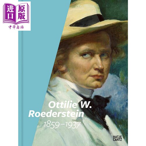现货 Ottilie W. Roederstein 瑞士女艺术家 进口艺术 画集【中商原版】