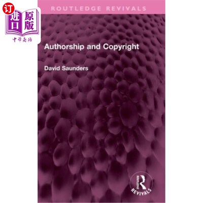 海外直订Authorship and Copyright 作者身份及版权