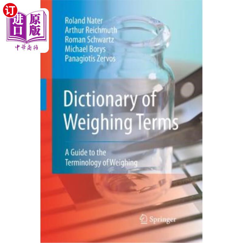 海外直订Dictionary of Weighing Terms: A Guide to the Terminology of Weighing 称重术语词典：称重术语指南