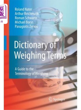 海外直订Dictionary of Weighing Terms: A Guide to the Terminology of Weighing 称重术语词典：称重术语指南