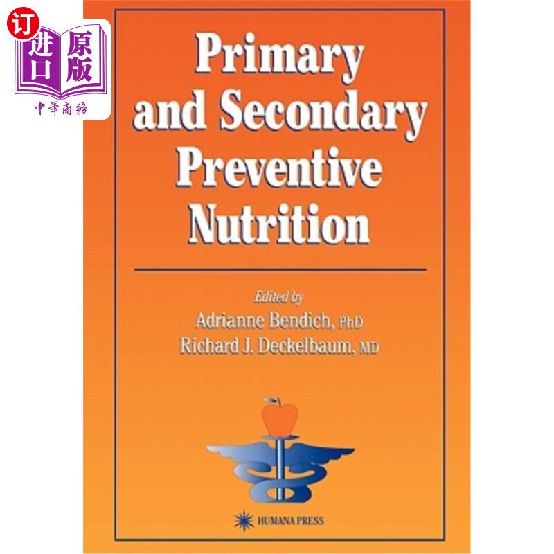 海外直订医药图书Primary and Secondary Preventive Nutrition 一级和二级预防性营养