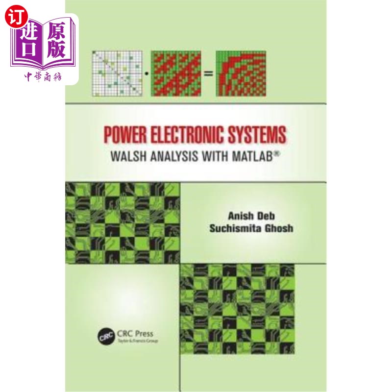 海外直订Power Electronic Systems: Walsh Analysis with MATLAB(R)电力电子系统:MATLAB沃尔什分析(R)