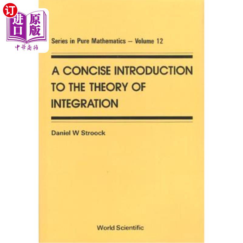 海外直订A Concise Introduction to the Theory of Integration 整合理论简论