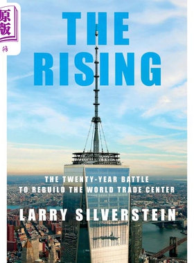 预售 崛起 重建世界贸易中心的二十年战斗 英文原版 The Rising Larry Silverstein 地产公司总裁【中商原版】