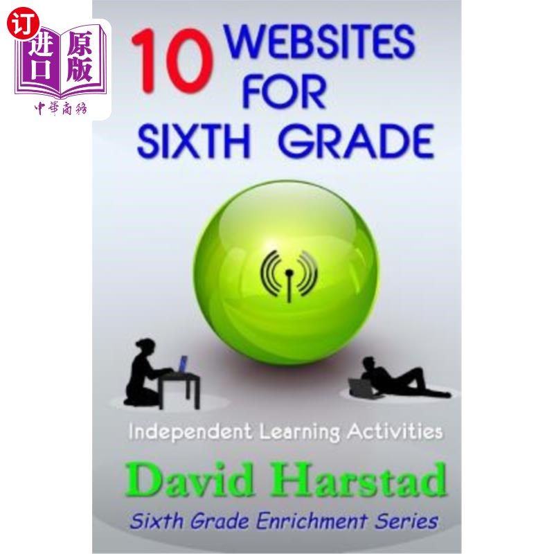 海外直订10 Websites for Sixth Grade: Independent Learning Activities 10个六年级网站:自主学习活动