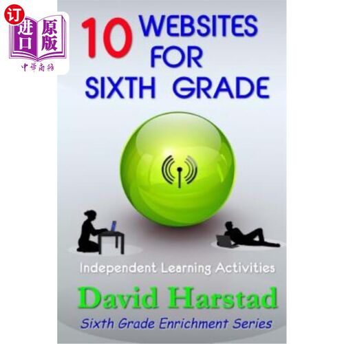海外直订10 Websites for Sixth Grade: Independent Learning Activities 10个六年级网站:自主学习活动