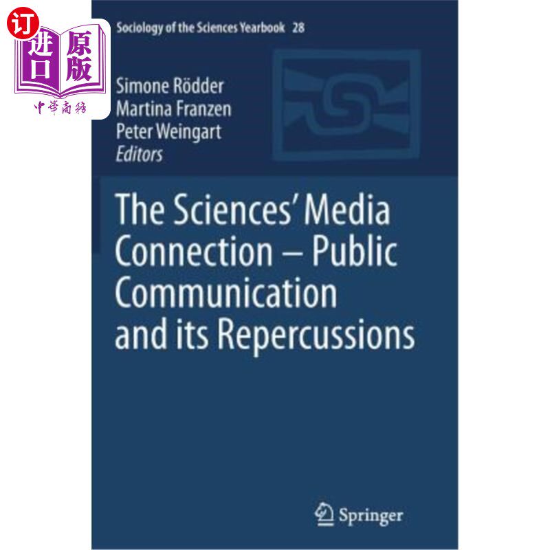 海外直订The Sciences' Media Connection -Public Communication and Its Repercussions 科学的媒体联系——公共传播及其影