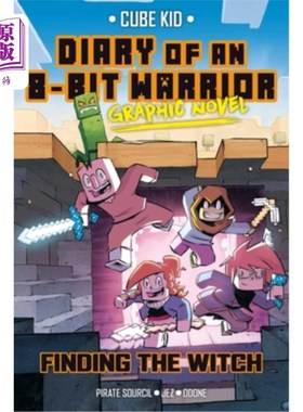 海外直订Diary of an 8-Bit Warrior Graphic Novel: Finding the Witch Volume 6 8位战士日记绘本：寻找女巫 第6卷