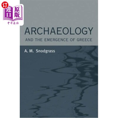 海外直订Archaeology and the Emergence of Greece 考古学与希腊的出现