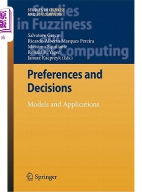 海外直订Preferences and Decisions: Models and Applications 偏好和决策：模型和应用