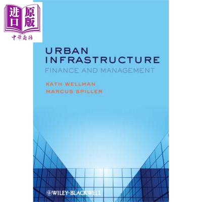 现货 城市基础设施 财务与管理 第7版 Urban Infrastructure Finance and Management 英文原版Kath Wellman【中商原版】Wiley