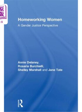 海外直订Homeworking Women: A Gender Justice Perspective 家庭妇女:性别公正的视角