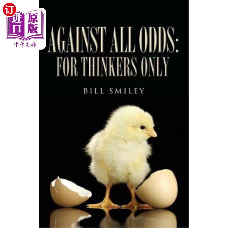 海外直订Against All Odds: For Thinkers Only 不顾一切：只为思考者