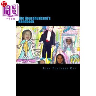 海外直订The Househusband's Handbook: or How to Cope When Your Jockey Shorts Turn Pink 管家丈夫手册：或如何应对当你