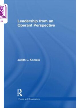 海外直订Leadership: The Operant Model of Effective Supervision 操作性视角下的领导力