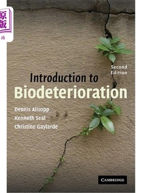 海外直订Introduction to Biodeterioration 介绍生物退化