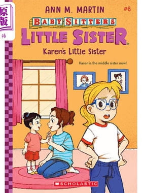 保姆俱乐部之小保姆 第6卷 英文原版 Karen s Little Sister Baby sitters Little Sister 6 Ann M Martin【中商原版】