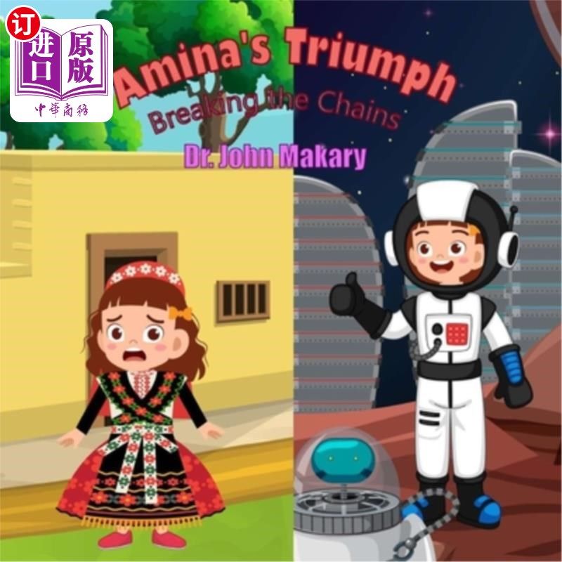 海外直订Amina's Triumph: Breaking the Chains 阿米娜的胜利:打破锁链
