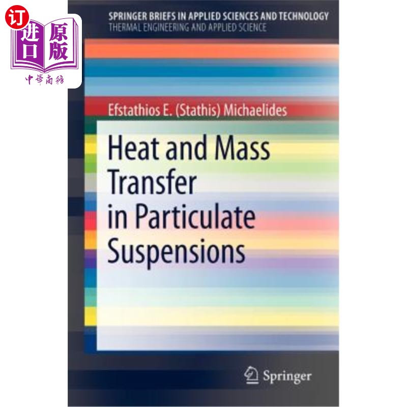 海外直订Heat and Mass Transfer in Particulate Suspensions 微粒悬浮物中的传热和传质