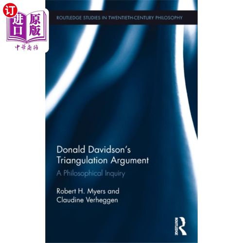 海外直订Donald Davidson's Triangulation Argument 唐纳德·戴维森的三角测量理论