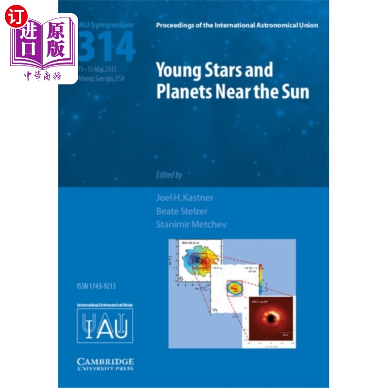 海外直订Young Stars and Planets Near the Sun (IAU S314) 太阳附近的年轻恒星和行星(IAU S314)