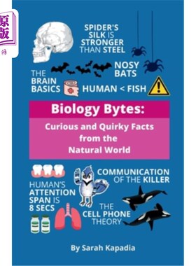 海外直订Biology Bytes: Curious and Quirky Facts from the Natural World 生物学字节：来自自然界的好奇和古怪的事实