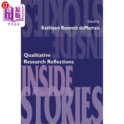海外直订Inside Stories: Qualitative Research Reflections 内幕故事:定性研究反思