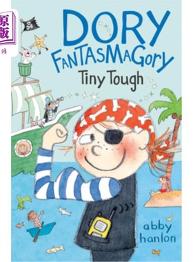 海外直订Dory Fantasmagory: Tiny Tough 幻想多莉:小硬汉