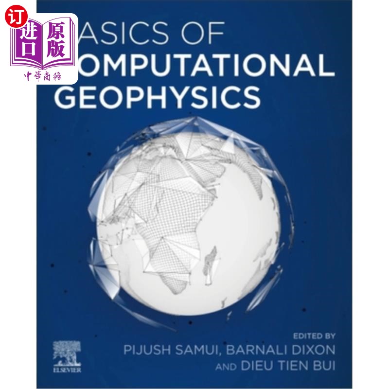 海外直订Basics of Computational Geophysics 计算地球物理学基础